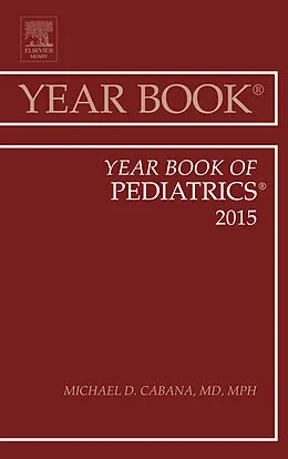 ePUB Year Book of Pediatrics 2015 von Michael D. Cabana