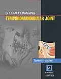 E-Book (epub) Specialty Imaging: Temporomandibular Joint E-Book von DMSc Tamimi BDS, MSc Hatcher DDs