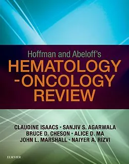 E-Book (epub) Hoffman and Abeloff's Hematology-Oncology Review E-Book von Claudine Isaacs, Michael Atkins, Bruce Cheson