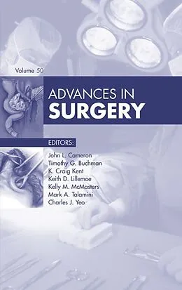E-Book (epub) Advances in Surgery 2016 von John L. Cameron, Timothy G. Buchman, K. Craig Kent
