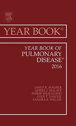 ePUB Year Book of Pulmonary Disease 2016 von Janet R. Maurer, Adriel L. Malave, Shirin Shafazand