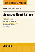 E-Book (epub) Advanced Heart Failure, An Issue of Heart Failure Clinics von James C. Fang, Michael M. Givertz