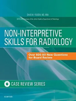 E-Book (epub) Non-Interpretive Skills for Radiology: Case Review E-Book von Mba Yousem MD