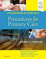 Fester Einband Pfenninger and Fowler's Procedures for Primary Care von Grant C. Fowler
