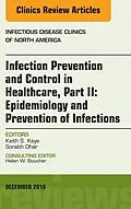 ePUB Infection Prevention and Control in Healthcare, Part II: Epidemiology and Prevention of Infections, An Issue of Infectious Disease Clinics of North America, E-Book von Keith S. Kaye, Sorabh Dhar