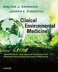 E-Book (epub) Clinical Environmental Medicine von Walter J. Crinnion, Joseph E. Pizzorno ND