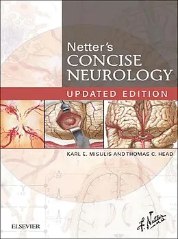 E-Book (epub) Netter's Concise Neurology Updated Edition E-Book von Misulis MD, Thomas C. Head MD
