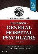 Couverture cartonnée Massachusetts General Hospital Handbook of General Hospital Psychiatry de Theodore A. Stern, Oliver Freudenreich, Felicia A. (Associate Chief of Psychiatry for MGH Division of Ps