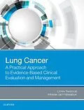 E-Book (epub) Lung Cancer: A Practical Approach to Evidence-Based Clinical Evaluation and Management von Lynn T. Tanoue MD, Facs Detterbeck MD