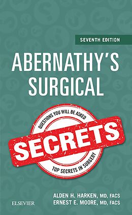 eBook (epub) Abernathy's Surgical Secrets E-Book de Alden H. Harken MD, Ernest E. Moore MD