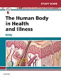 ePUB Study Guide for The Human Body in Health and Illness - E-Book von Barbara Herlihy