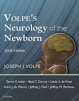 E-Book (epub) Volpe's Neurology of the Newborn E-Book von Joseph J. Volpe MD, ChB Inder MB, Basil T. Darras