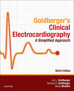 eBook (epub) Clinical Electrocardiography: A Simplified Approach E-Book de Facc Goldberger MD, Facc Goldberger MD, Shvilkin MD