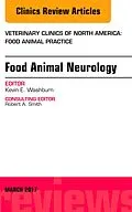 E-Book (epub) Food Animal Neurology, An Issue of Veterinary Clinics of North America: Food Animal Practice von Kevin E. Washburn