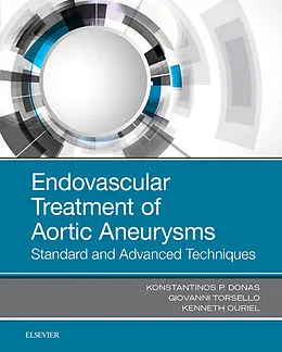 E-Book (epub) Endovascular Treatment of Aortic Aneurysms von Donas MD, Giovanni Torsello MD, Ken Ouriel MD