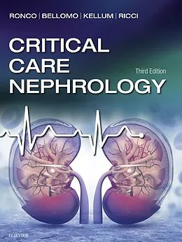 E-Book (epub) Critical Care Nephrology E-Book von Claudio Ronco MD, Md Bellomo MBBS(Hons), Fccm Kellum MD