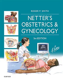 E-Book (pdf) Netter's Obstetrics and Gynecology E-Book von Roger P. Smith