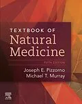 ePUB Textbook of Natural Medicine - E-Book von Joseph E. Pizzorno, Michael T. Murray