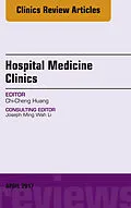 E-Book (epub) Volume 6, Issue 2, An Issue of Hospital Medicine Clinics von Chi-Cheng Huang
