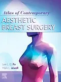 E-Book (epub) Atlas of Contemporary Aesthetic Breast Surgery von Lee L. Q. Pu, Mark L. Jewell