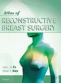 E-Book (epub) Atlas of Reconstructive Breast Surgery - E-book von Pu MD, Nolan S Karp