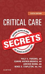 E-Book (pdf) Critical Care Secrets E-Book von Polly E. Parsons, Jeanine P. Wiener-Kronish, Lorenzo Berra