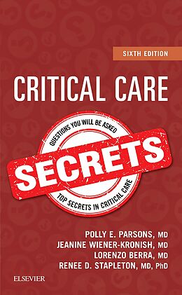 eBook (pdf) Critical Care Secrets E-Book de Polly E. Parsons, Jeanine P. Wiener-Kronish, Lorenzo Berra