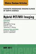 E-Book (epub) Hybrid PET/MR Imaging, An Issue of Magnetic Resonance Imaging Clinics of North America von Weili Lin, Sheng-Che Hung, Yueh Z. Lee