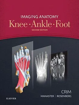 E-Book (epub) Imaging Anatomy: Knee, Ankle, Foot E-Book von Julia R. Crim MD, Manaster MD, Zehava Sadka Rosenberg MD