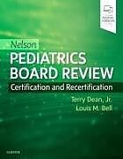 Couverture cartonnée Nelson Pediatrics Board Review de Dean, Bell