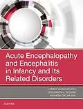 E-Book (pdf) Acute Encephalopathy and Encephalitis in Infancy and Its Related Disorders von Hideo Yamanouchi, Solomon L. Moshé MD, Akihisa Okumura