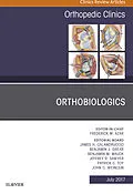 E-Book (epub) Orthobiologics, An Issue of Orthopedic Clinics von Frederick M Azar, James H. Calandruccio, Benjamin J. Grear
