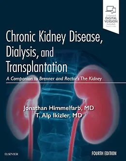 E-Book (epub) Chronic Kidney Disease, Dialysis, and Transplantation E-Book von Jonathan Himmelfarb MD, T. Alp Ikizler MD