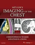 E-Book (epub) Muller's Imaging of the Chest E-Book von Christopher M. Walker MD, Jonathan H. Chung MD