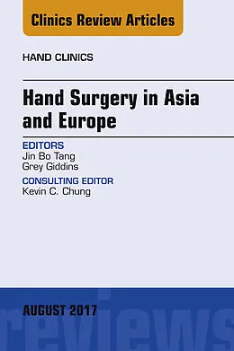 E-Book (epub) Hand Surgery in Asia and Europe, An Issue of Hand Clinics von Jin Bo Tang, Grey Giddins