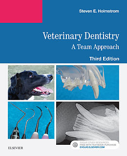 eBook (epub) Veterinary Dentistry: A Team Approach E-Book de Steven E. Holmstrom