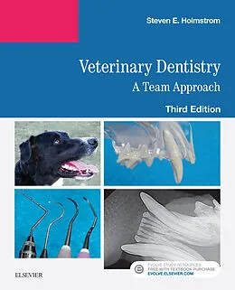E-Book (epub) Veterinary Dentistry: A Team Approach E-Book von Steven E. Holmstrom