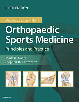 E-Book (pdf) DeLee & Drez's Orthopaedic Sports Medicine E-Book von Mark D. Miller MD, Thompson MD