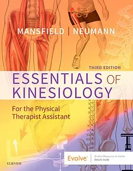 E-Book (epub) Essentials of Kinesiology for the Physical Therapist Assistant E-Book von Paul Jackson Mansfield MPT, Ph. D. Neumann PT