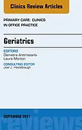E-Book (epub) Geriatrics, An Issue of Primary Care: Clinics in Office Practice von Demetra Antimisiaris, Laura Morton