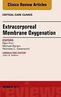 ePUB Extracorporeal Membrane Oxygenation (ECMO), An Issue of Critical Care Clinics von Nitin Puri, Michael Baram, Nicholas Cavarocchi