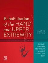 eBook (epub) Rehabilitation of the Hand and Upper Extremity, E-Book de Skirven OTR, Cht L, A. Lee Osterman MD, Fedorczyk PT