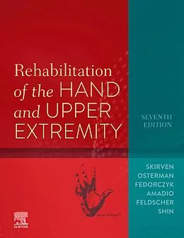 E-Book (epub) Rehabilitation of the Hand and Upper Extremity, E-Book von Skirven OTR, Cht L, A. Lee Osterman MD, Fedorczyk PT