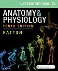 E-Book (epub) Anatomy & Physiology Laboratory Manual and E-Labs E-Book von Kevin T. Patton