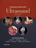 E-Book (epub) Imaging Anatomy: Ultrasound E-Book von Paula J. Woodward, James Griffith, Gregory E. Antonio