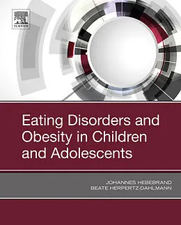 E-Book (epub) Eating Disorders and Obesity in Children and Adolescents von Hebebrand MD, Beate Herpertz-Dahlmann