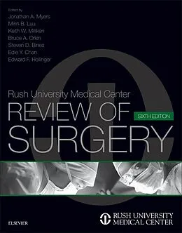 E-Book (epub) Rush University Medical Center Review of Surgery E-Book von Jonathan A. Myers, Minh B. Luu MD, Keith W. Millikan MD