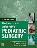 E-Book (epub) Holcomb and Ashcraft's Pediatric Surgery E-Book von Mba Holcomb MD, J. Patrick Murphy MD