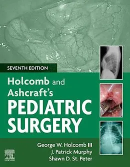 E-Book (epub) Holcomb and Ashcraft's Pediatric Surgery E-Book von Mba Holcomb MD, J. Patrick Murphy MD