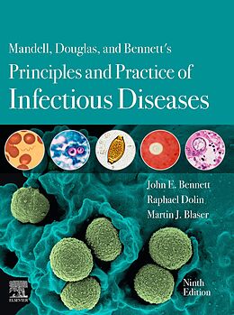 E-Book (epub) Mandell, Douglas, and Bennett's Principles and Practice of Infectious Diseases E-Book von John E. Bennett MD, Raphael Dolin MD, Martin J. Blaser MD